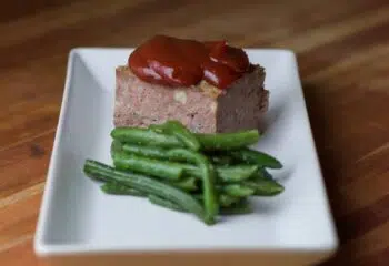 #207  Low Carb Savory Beef Meatloaf with Seasoned Whole Green Beans